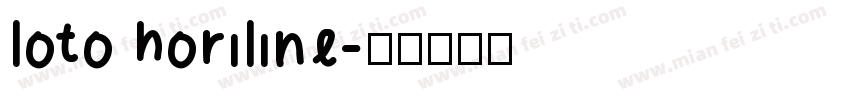 loto horiline字体转换